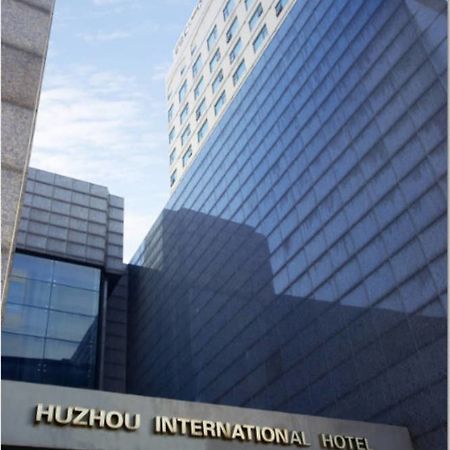 Huzhou International Hotel Exterior foto